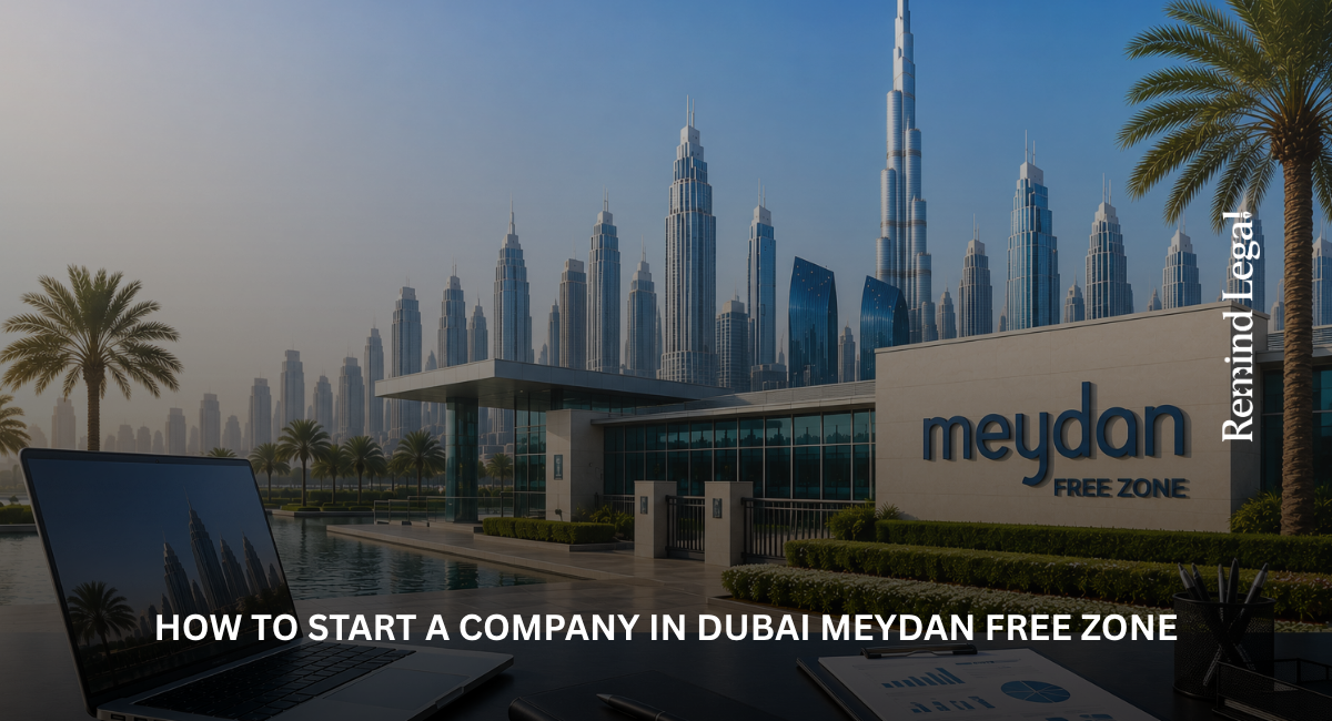How to Start a Company in Dubai Meydan Free Zone